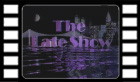 Late Show